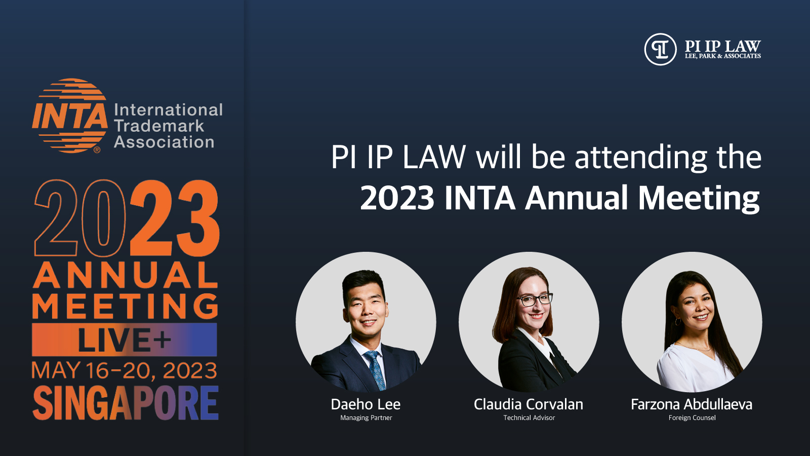 PI IP LAW Attends INTA 2023 in Singapore